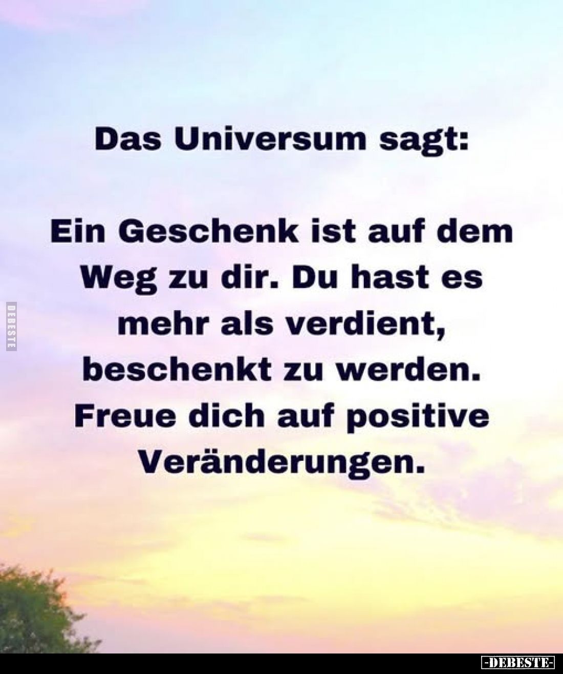 Das Universum sagt:
Ein Geschenk ist auf dem Weg zu dir. Du hast es mehr als verdient, beschenkt zu werden. Freue dich auf p...