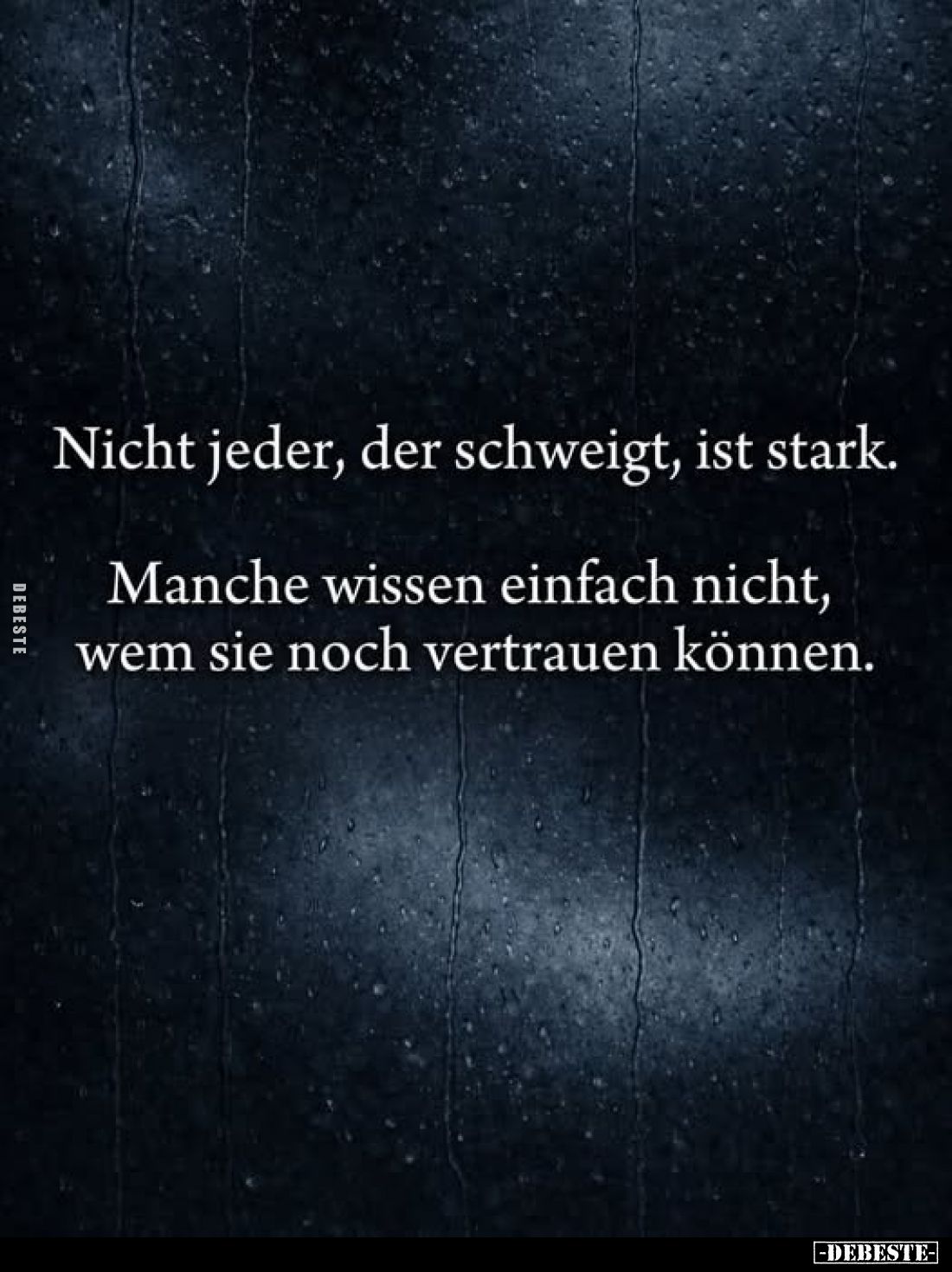 Nicht jeder, der schweigt, ist stark.. - Lustige Bilder | DEBESTE.de