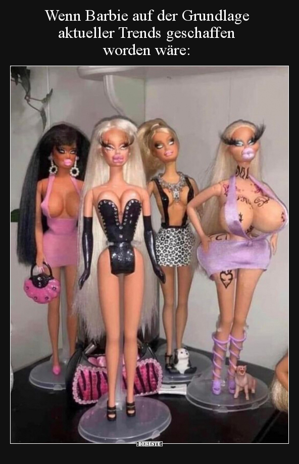 Wenn Barbie auf der Grundlage aktueller Trends geschaffen.. - Lustige Bilder | DEBESTE.de