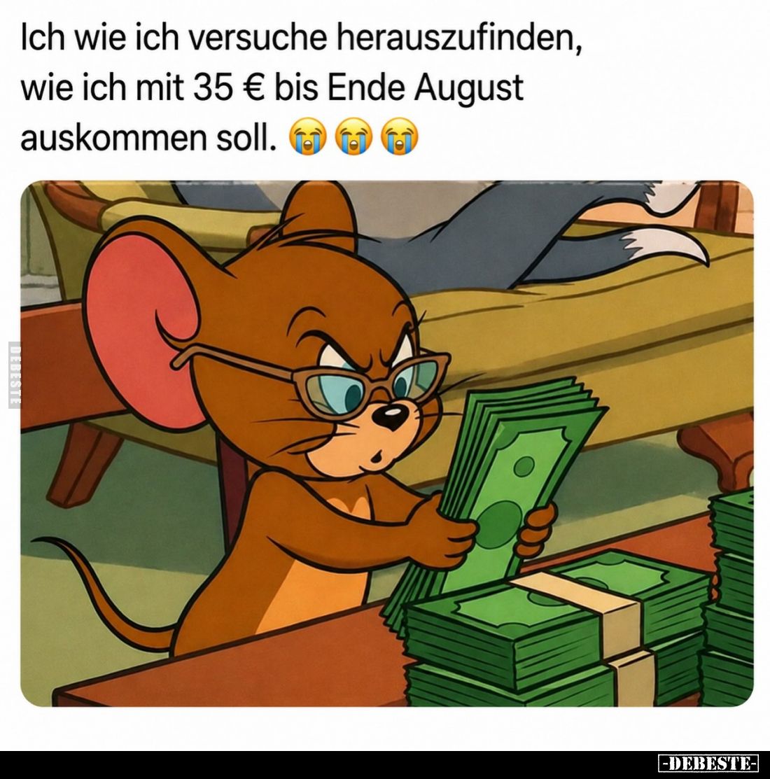Ich wie ich versuche herauszufinden, wie ich mit 35 € bis Ende August auskommen soll.