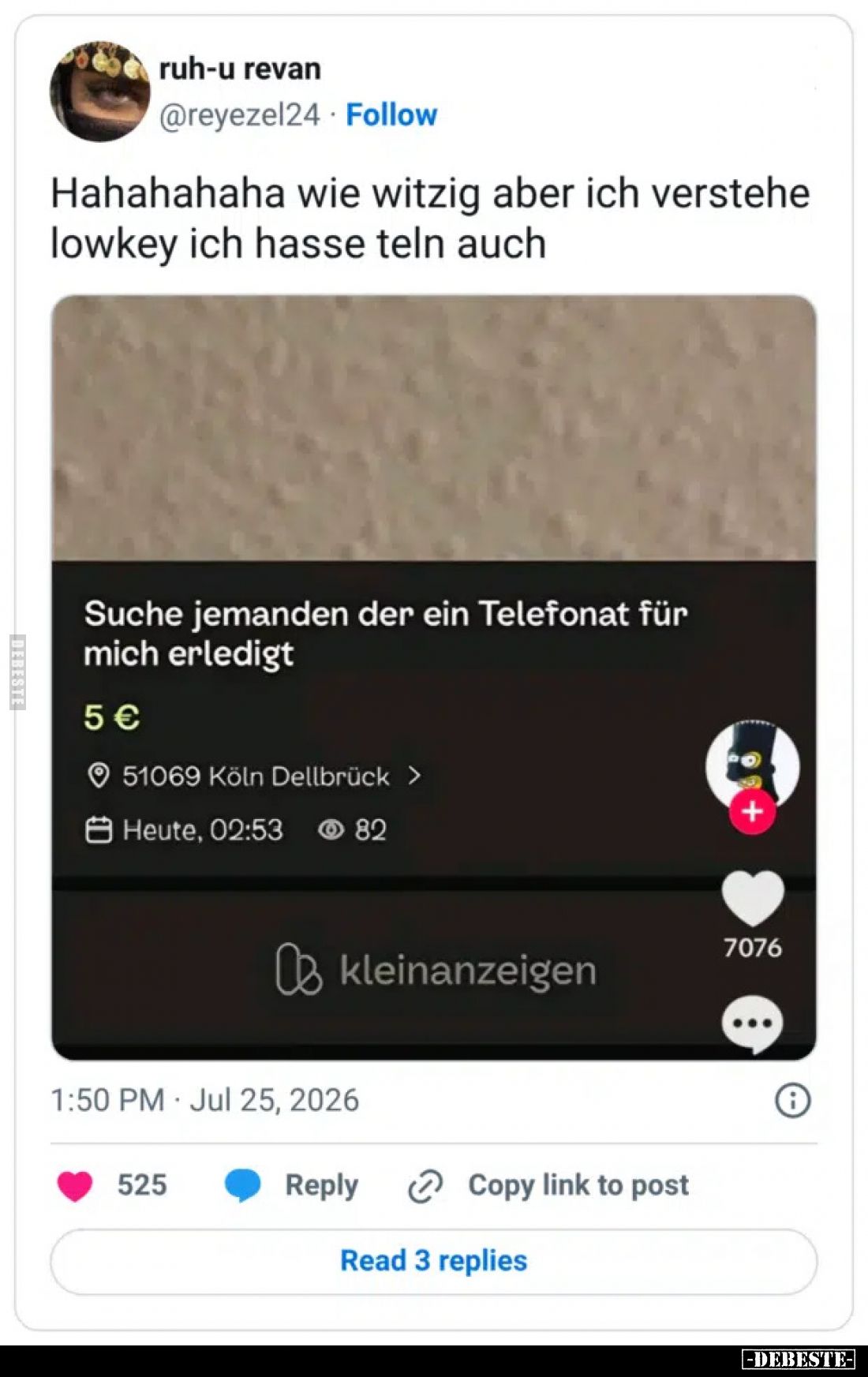 Hahahahaha wie witzig aber ich verstehe lowkey ich hasse teln auch