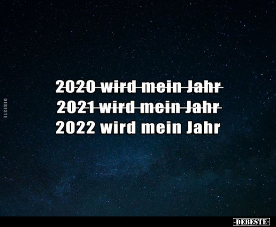 2021 wird mein Jahr.. - Lustige Bilder | DEBESTE.de