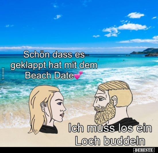 Schön dass es geklappt hat mit dem Beach Date... - Lustige Bilder | DEBESTE.de