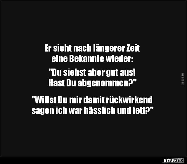 Er sieht nach längerer Zeit eine Bekannte wieder... - Lustige Bilder | DEBESTE.de