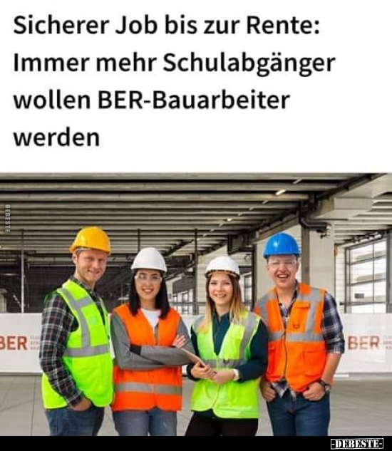 Sicherer Job bis zur Rente.. - Lustige Bilder | DEBESTE.de