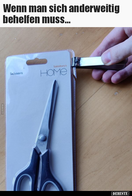 Wenn man sich anderweitig behelfen muss