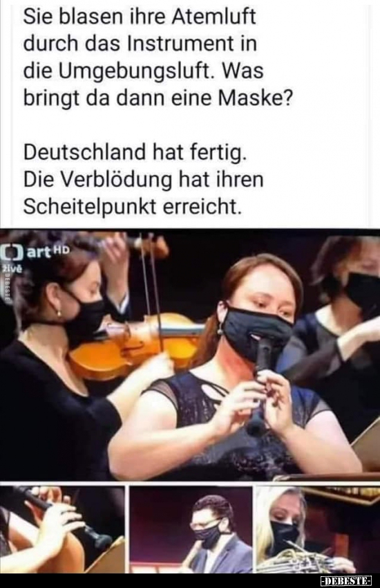 Sie blasen ihre Atemluft durch das Instrument in die.. - Lustige Bilder | DEBESTE.de