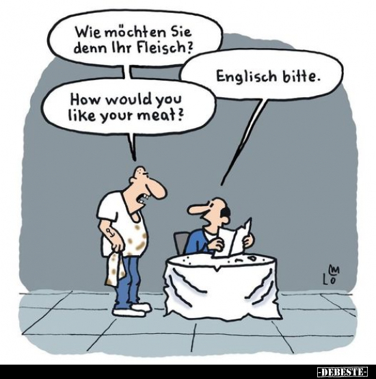 Wie möchten Sie denn Ihr Fleisch?.. - Lustige Bilder | DEBESTE.de