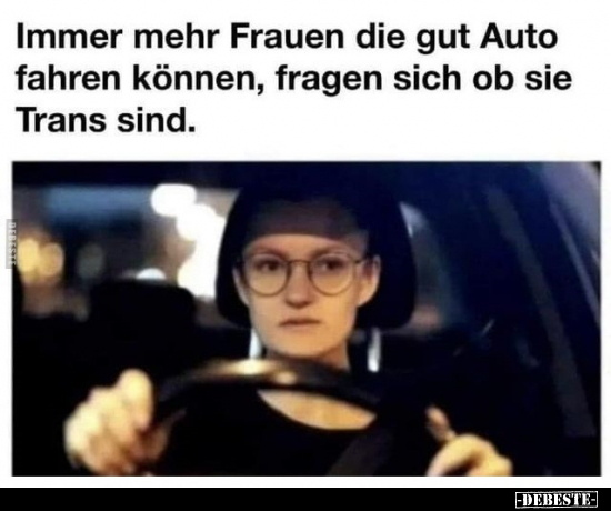 Immer mehr Frauen die gut Auto fahren können.. - Lustige Bilder | DEBESTE.de