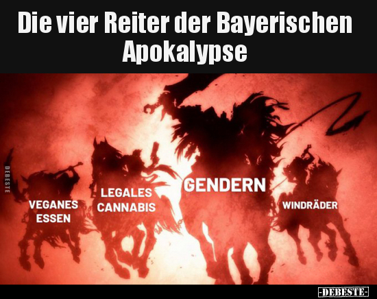 Die vier Reiter der Bayerischen Apokalypse.. - Lustige Bilder | DEBESTE.de