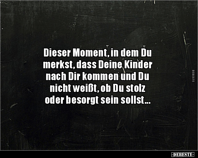 Dieser Moment, in dem Du merkst, dass Deine Kinder.. - Lustige Bilder | DEBESTE.de