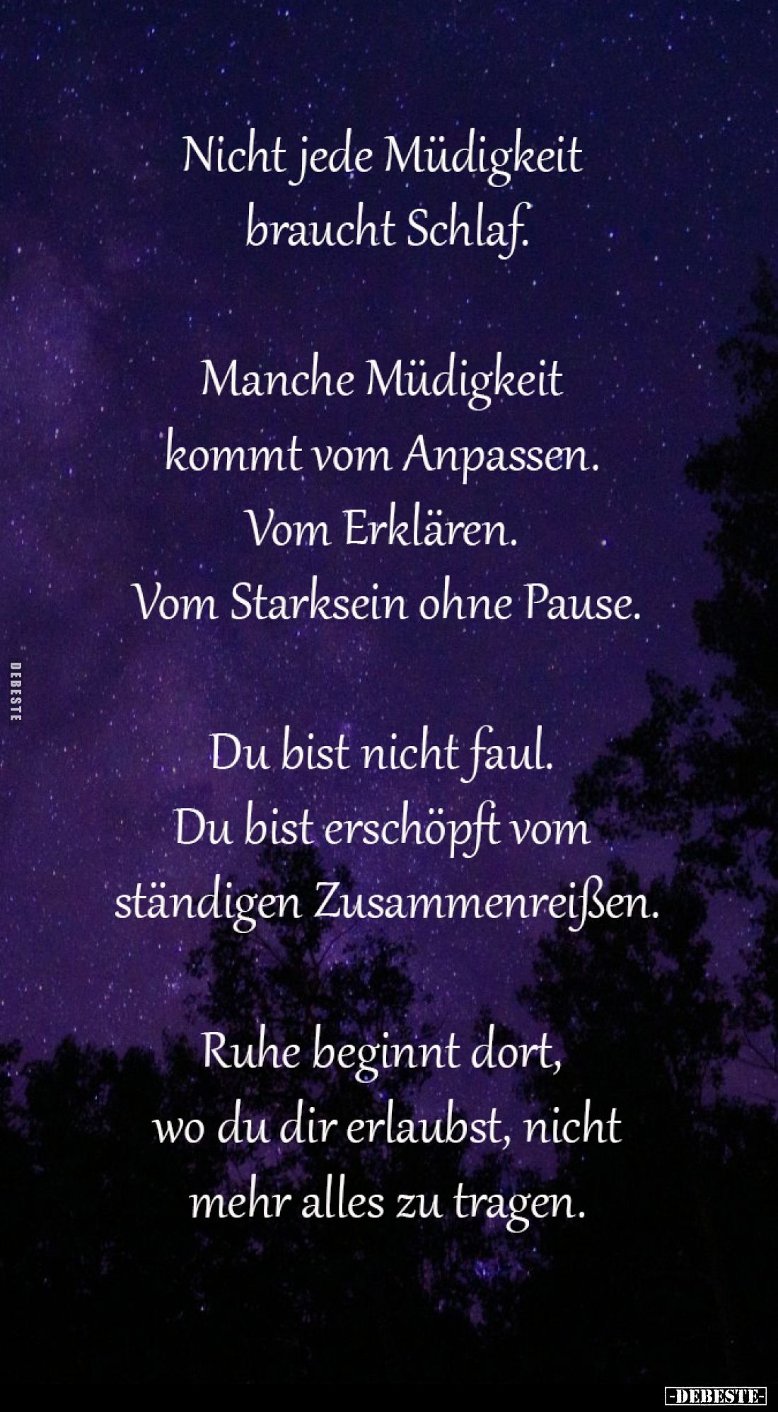 Nicht jede Müdigkeit 
braucht Schlaf.

Manche Müdigkeit 
kommt vom Anpassen. 
Vom Erklären. 
Vom Starksein ohne Pause....