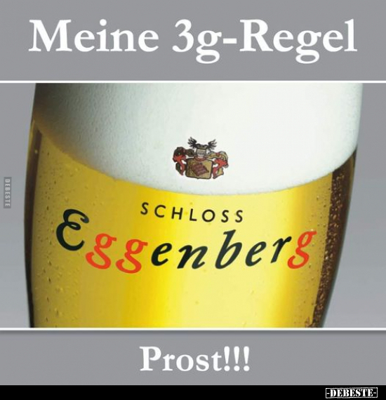 Meine 3g-Regel.. - Lustige Bilder | DEBESTE.de
