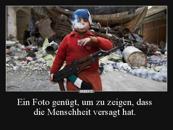 Ein Foto genügt, um zu zeigen, dass die Menschheit versagt.. - Lustige Bilder | DEBESTE.de