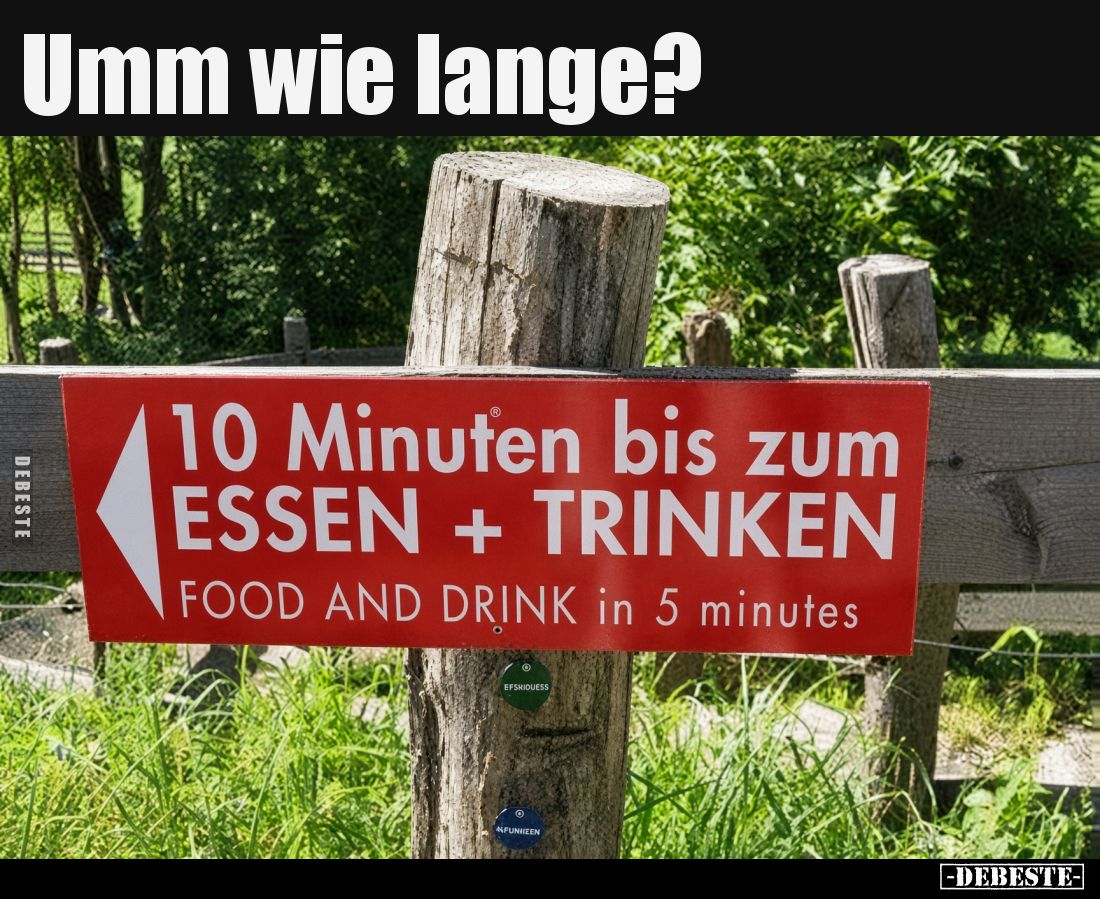 Umm wie lange?