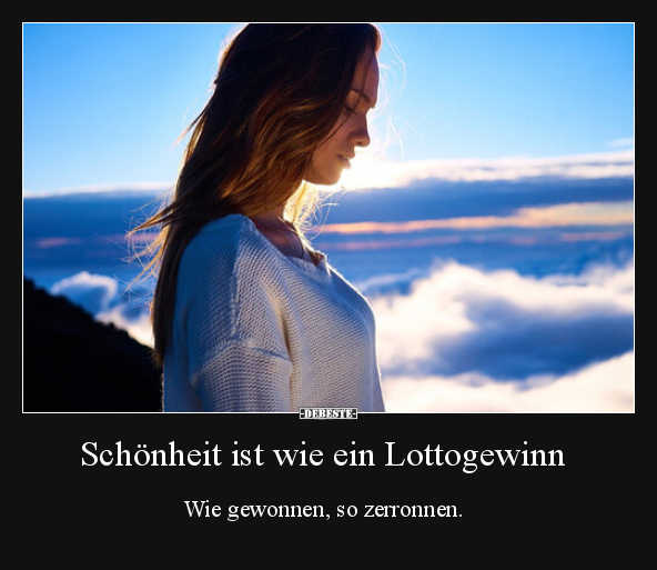 Schönheit ist wie ein Lottogewinn.. - Lustige Bilder | DEBESTE.de
