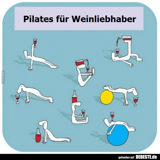 Pilates für Weinliebhaber.. - Lustige Bilder | DEBESTE.de