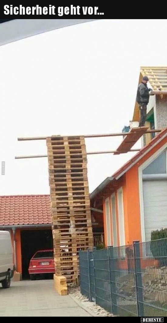Sicherheit geht vor...