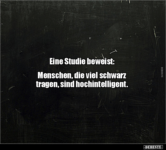 Eine Studie beweist:  Menschen, die viel schwarz tragen.. - Lustige Bilder | DEBESTE.de