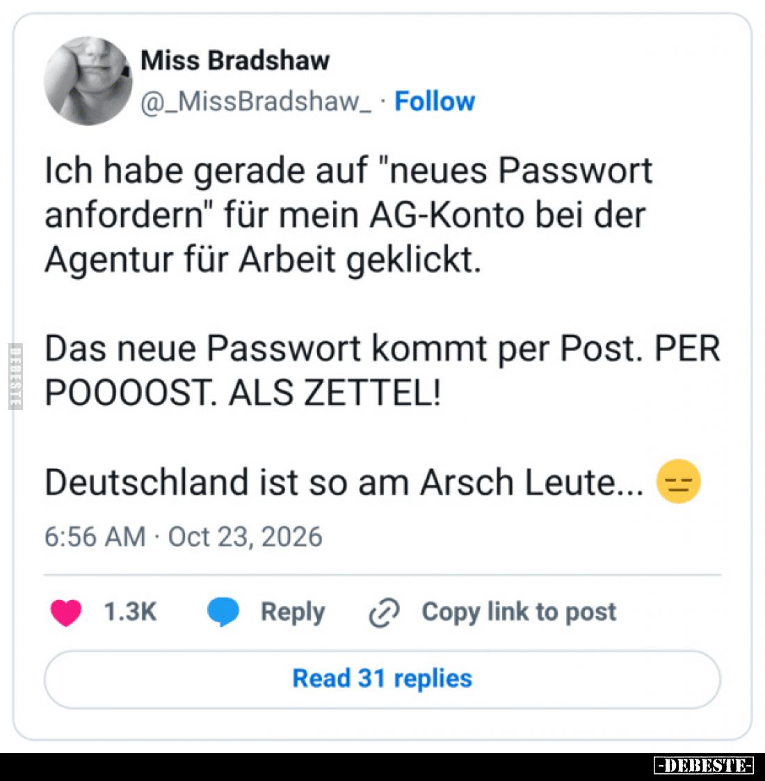 Ich habe gerade auf "neues Passwort anfordern" für mein AG-Konto bei der Agentur für Arbeit geklickt.

Das neue P...