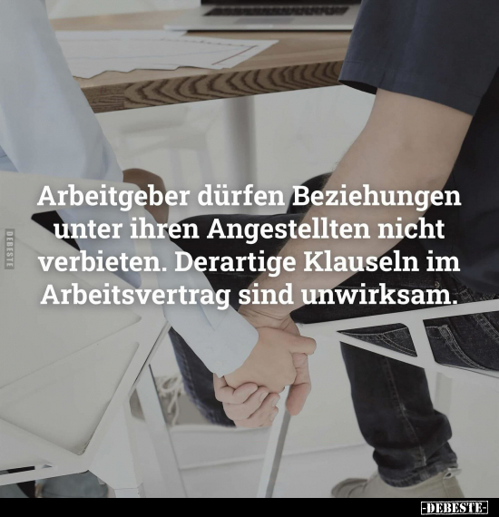 Arbeitgeber dürfen Beziehungen unter ihren Angestellten.. - Lustige Bilder | DEBESTE.de