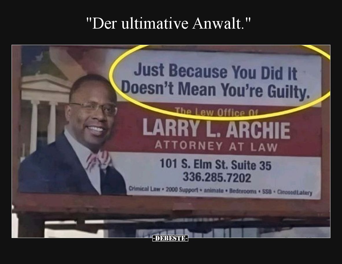 Der ultimative Anwalt.