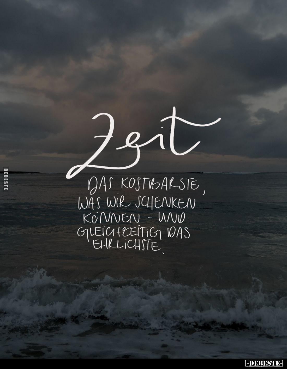 Zeit das Kostbarste, was wir schenken können - und gleichzeitig das Ehrlichste.