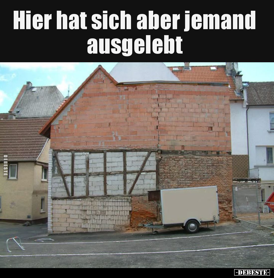 Hier hat sich aber jemand ausgelebt