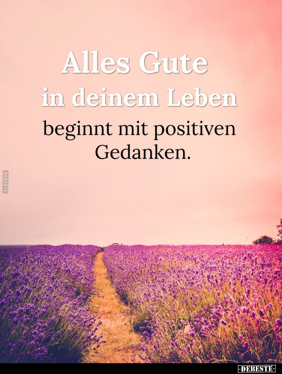 Alles Gut, Alles Gute, Leben, Gedanken