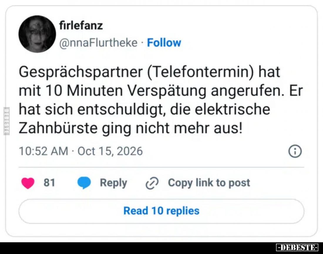 Gesprächspartner (Telefontermin) hat mit 10 Minuten.. - Lustige Bilder | DEBESTE.de