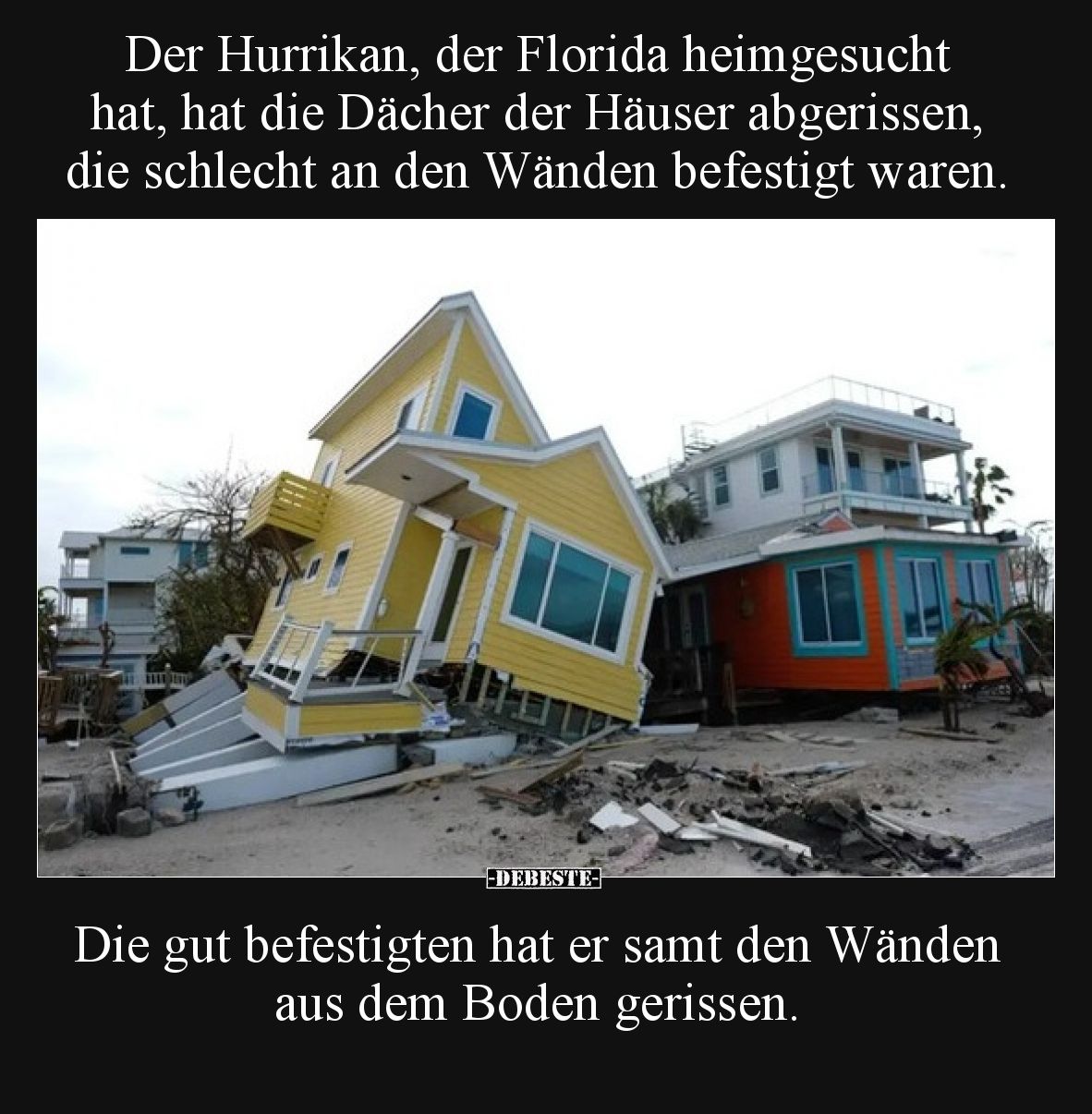 Der Hurrikan, der Florida heimgesucht hat, hat die Dächer der Häuser abgerissen, die schlecht an den Wänden befestigt waren....