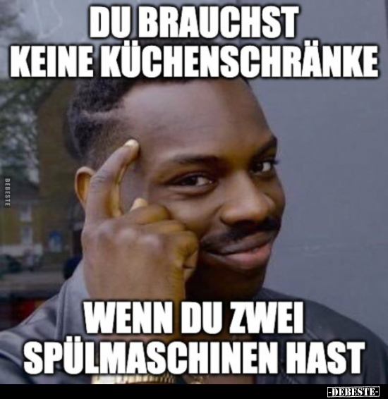 Du brauchst keine Küchenschränke, wenn du zwei..