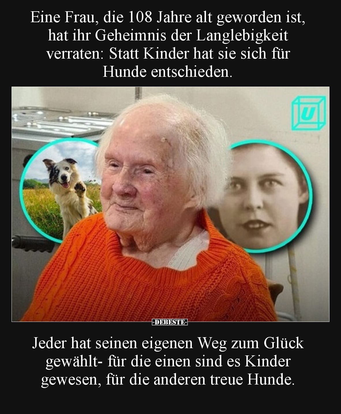 Eine Frau, die 108 Jahre alt geworden ist, hat ihr Geheimnis der Langlebigkeit verraten:  Statt Kinder hat sie sich für Hunde...