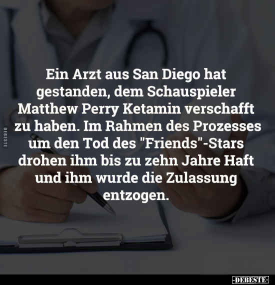 Ein Arzt aus San Diego hat gestanden.. - Lustige Bilder | DEBESTE.de