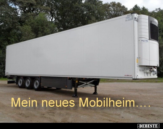Mein neues Mobilheim... - Lustige Bilder | DEBESTE.de