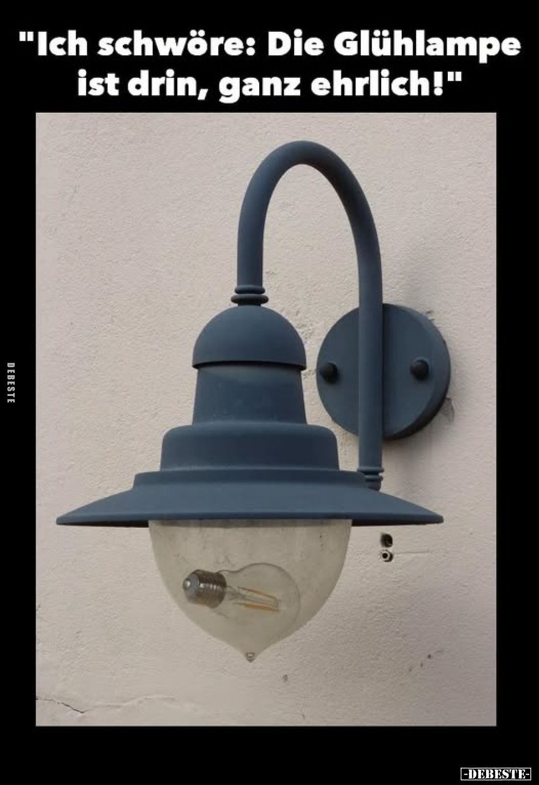 "Ich schwöre: Die Glühlampe ist drin, ganz ehrlich!"