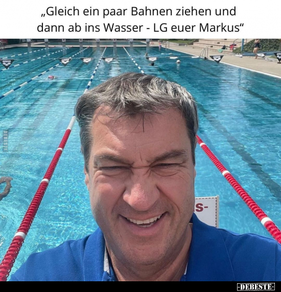 "Gleich ein paar Bahnen ziehen und dann ab ins Wasser.." - Lustige Bilder | DEBESTE.de