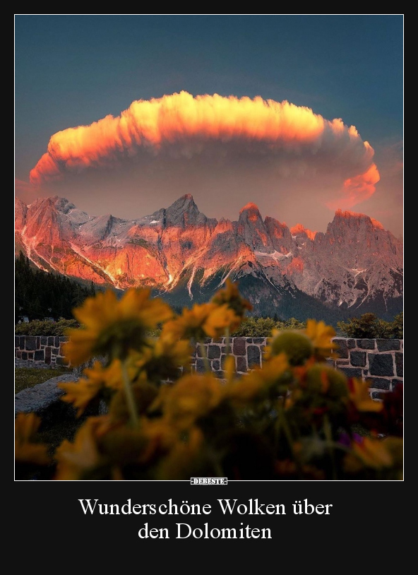 Wunderschöne Wolken über den Dolomiten.. - Lustige Bilder | DEBESTE.de