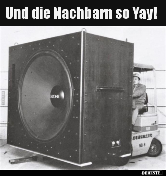 Und die Nachbarn so Yay!..