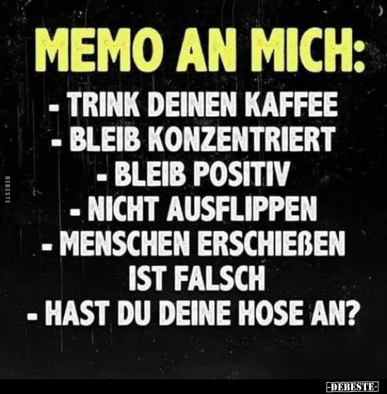 Memo an mich.. - Lustige Bilder | DEBESTE.de