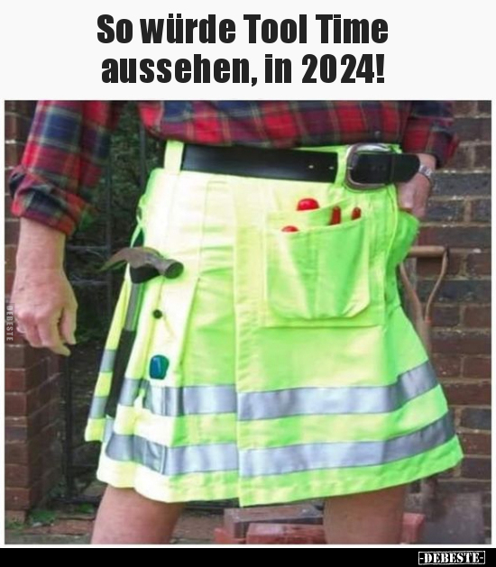So würde Tool Time aussehen, in 2024!.. - Lustige Bilder | DEBESTE.de