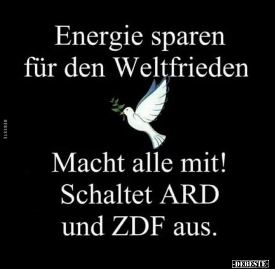 Energie sparen für den Weltfrieden. Macht alle mıt!.. - Lustige Bilder | DEBESTE.de