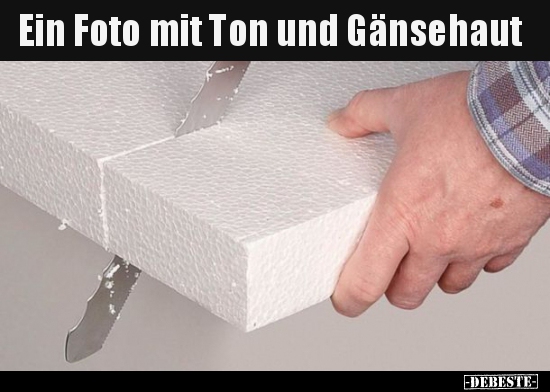 Ein Foto mit Ton und Gänsehaut..