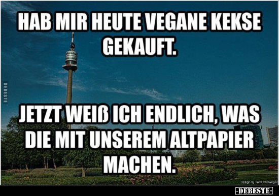 Hab mir heute vegane Kekse gekauft..