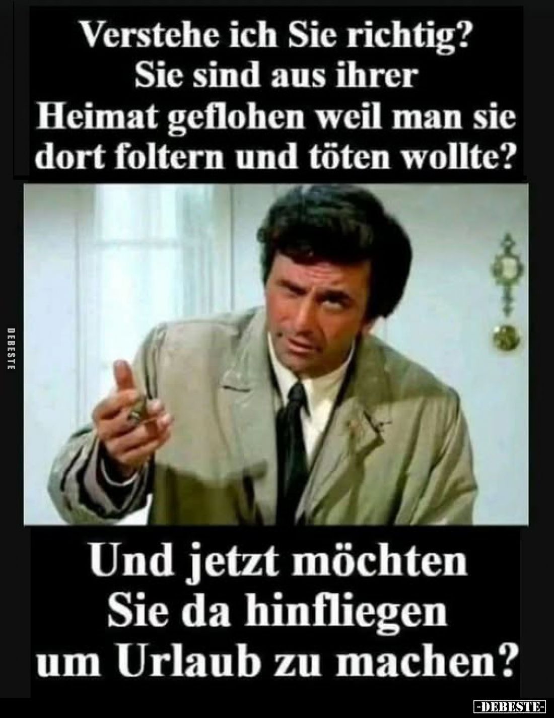 Verstehe ich Sie richtig?
Sie sind aus ihrer
Heimat geflohen weil man sie dort foltern und töten wollte?
Badepapst
Und je...