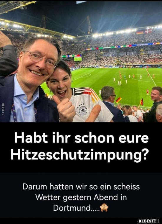 Habt ihr schon eure Hitzeschutzimpung?.. - Lustige Bilder | DEBESTE.de