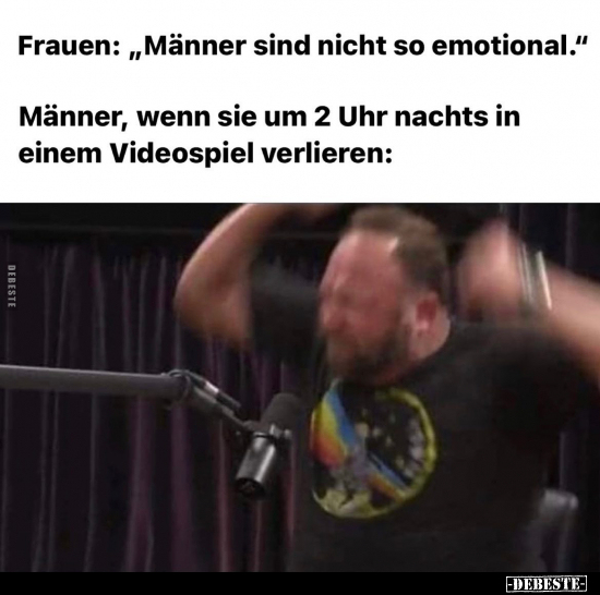 Frauen: "Männer sind nicht so emotional.".. - Lustige Bilder | DEBESTE.de