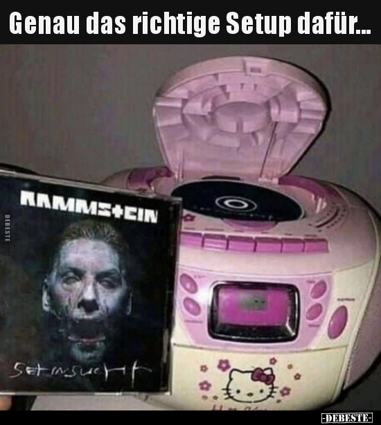 Genau das richtige Setup dafür...