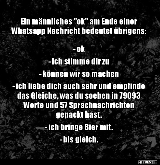 Ein männliches "ok" am Ende einer Whatsapp Nachricht.. - Lustige Bilder | DEBESTE.de