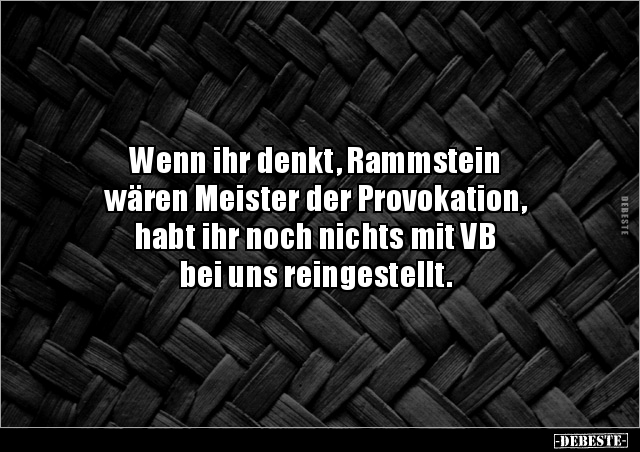 Wenn ihr denkt, Rammstein wären Meister der Provokation.. - Lustige Bilder | DEBESTE.de